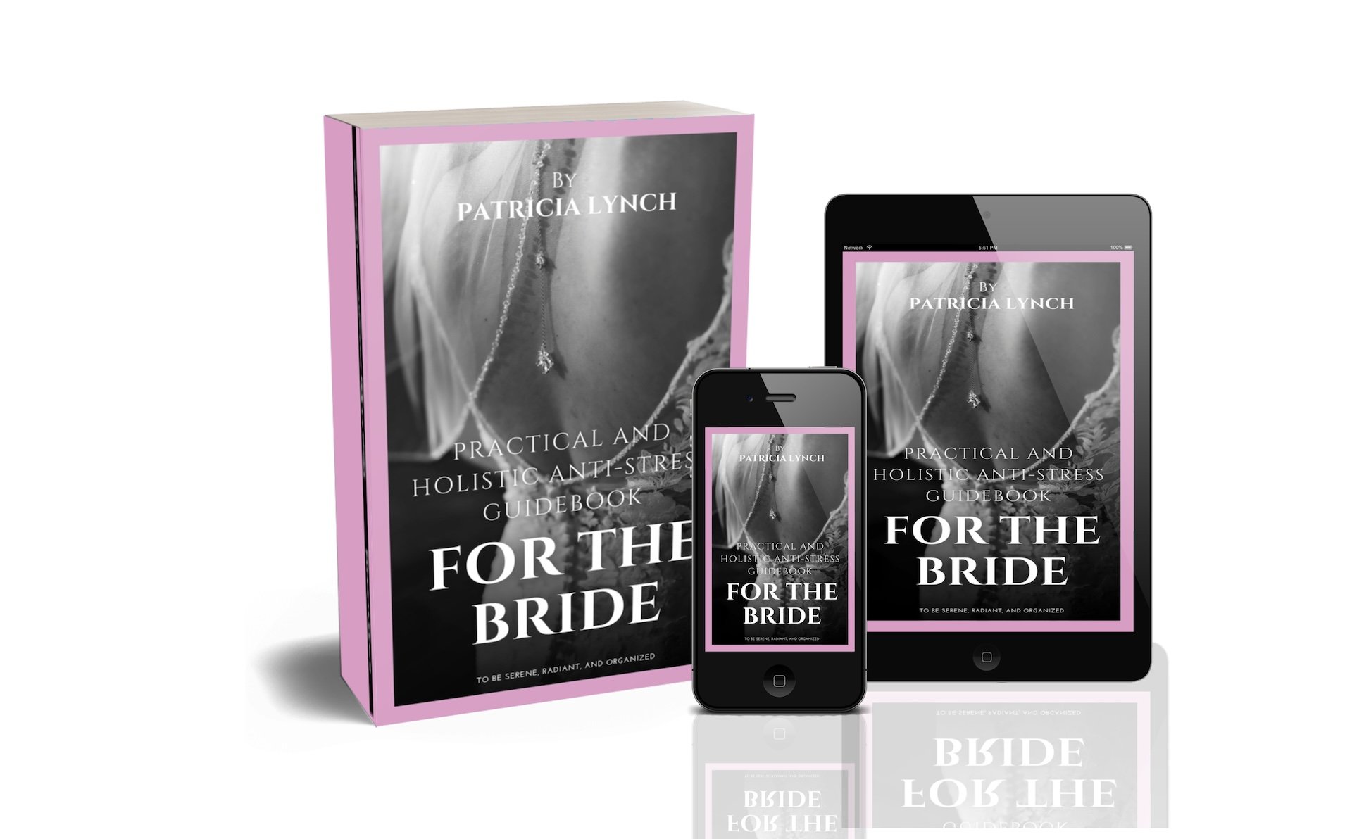 PRACTICAL AND HOLISTIC GUIDE ANTI STRES FOR THE BRIDE